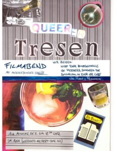 Collage aus Zeitungsschnipseln. Großes Cocktailglas in der Mitte, drum herum weitere kleine Bilder. Unter einer Discokugel steht in großer Schrift "Queerer Tresen. Filmabend mit anschließender Kneipe. Wir zeigen: Nicht der Homosexuelle ist pervers, sondern die Situation, in der er lebt. Von Rosa von Praunheim.
